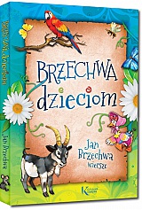 Brzechwa dzieciom - Jan Brzechwa