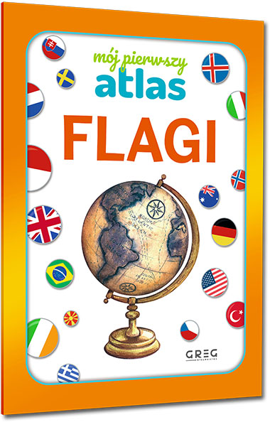 M�j pierwszy atlas. Flagi