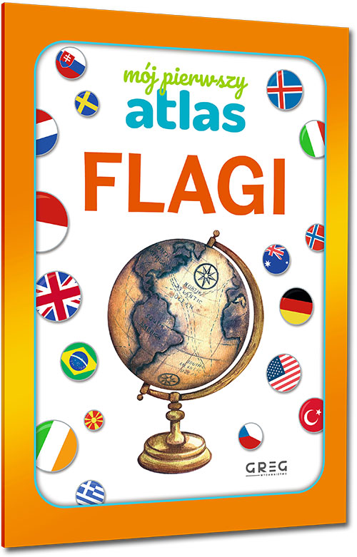 M�j pierwszy atlas. Flagi
