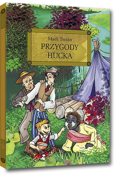 Przygody Hucka - Mark Twain